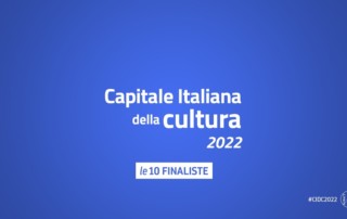 Capitale-italiana-della-cultura-2022-10-citta-finaliste
